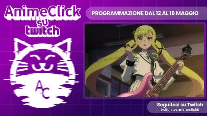 AnimeClick na Twitch: programação de 12 a 18 de maio